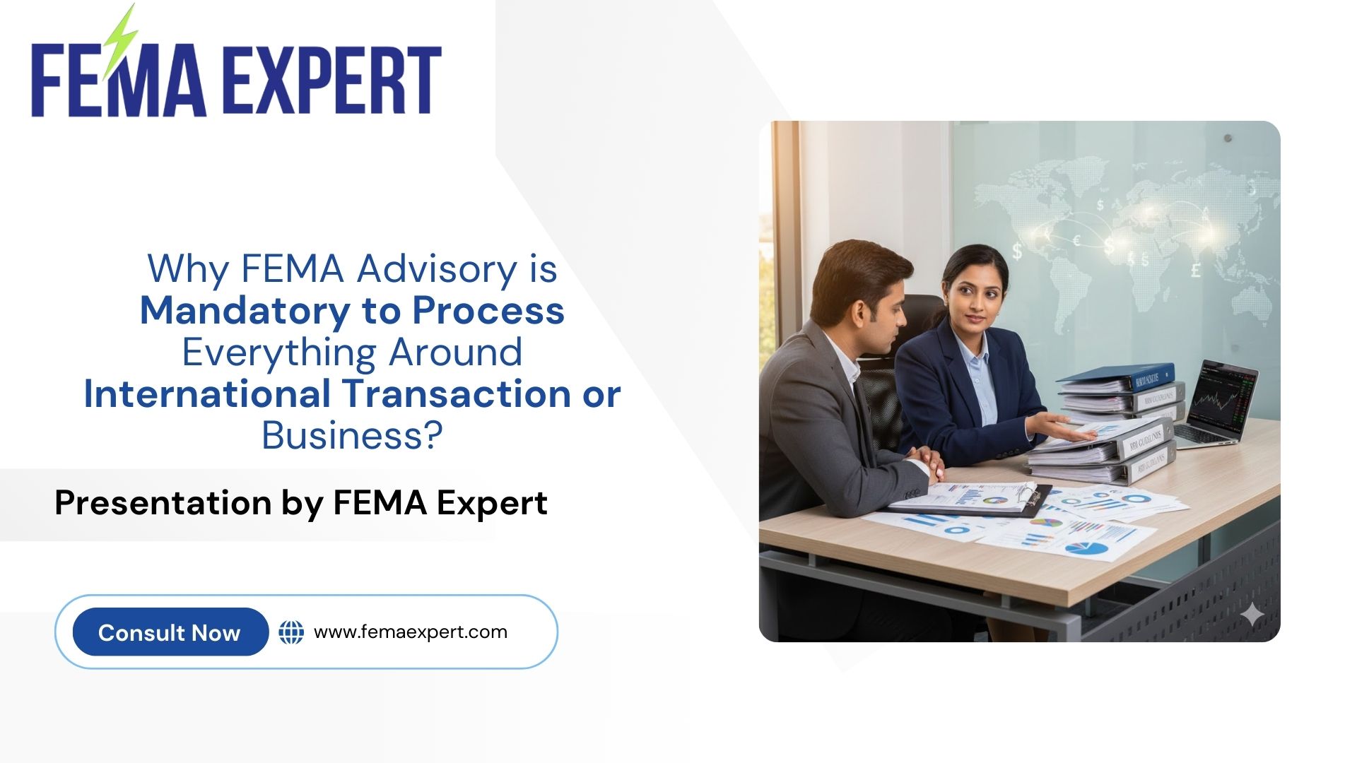 Why FEMA Advisory is Mandatory to Process Everything Around International Transaction or Business?