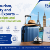 Travel, Tourism, Hospitality and Wellness Exports — Service Receipts and Inbound Forex Realisation