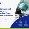 Education Services and EdTech Exports — Cross-border Fee Flows Under the New Framework