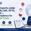Services Exports under India's FTAs (UK, EFTA, Oman, EU) FEMA Compliance for Preferential Trade