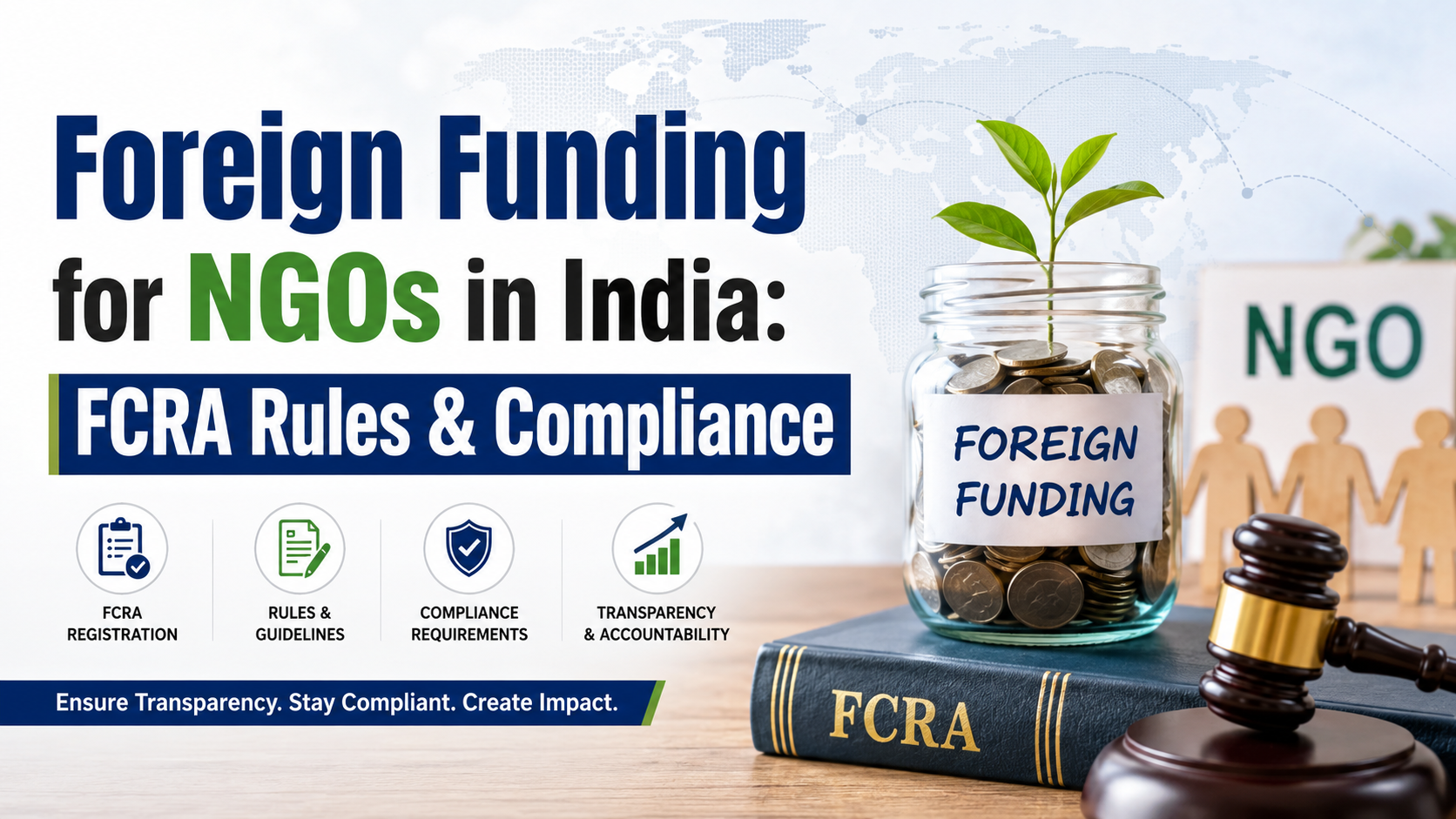 Foreign Funding for NGOs in India: FCRA Rules & Compliance