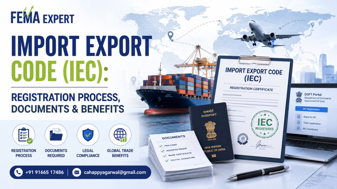 Import Export Code (IEC): Registration Process, Documents & Benefits